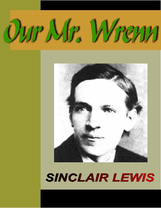 Sinclair Lewis创作的Our Mr. Wrenn作品的详细信息 - 可供借阅